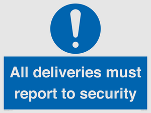 All deliveries must report to security